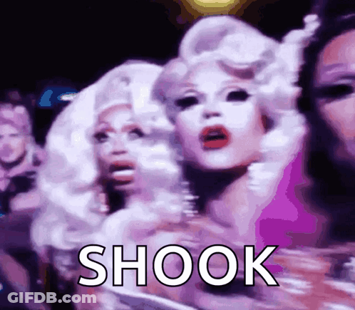 A Group Of Drag Queens Are Standing Next To Each Other With The Word Shook Written On The Bottom GIF