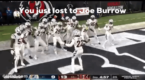 A Group Of Football Players Are On A Field With The Words " You Just Lost To Joe Burrow " GIF