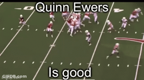 A Group Of Football Players Running On A Field With The Words `` Quinn Ewers Is Good '' . GIF
