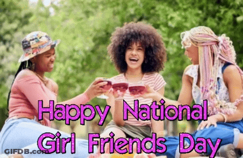 A Group Of Girls Are Celebrating National Girl Friends Day By Drinking Wine GIF