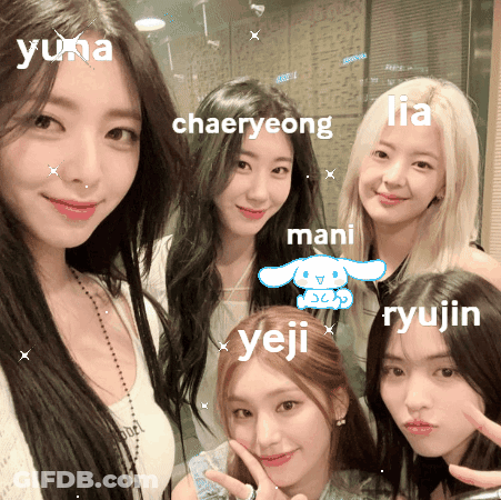 A Group Of Girls Posing For A Picture With The Names Yuna Chaeryeong Lia Mani Yeji And Ryujin Written Around Them GIF