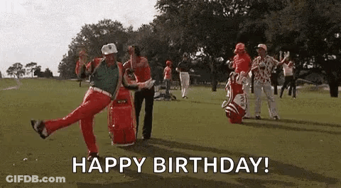 A Group Of Golfers Are Dancing On A Golf Course And Saying `` Happy Birthday ! '' GIF