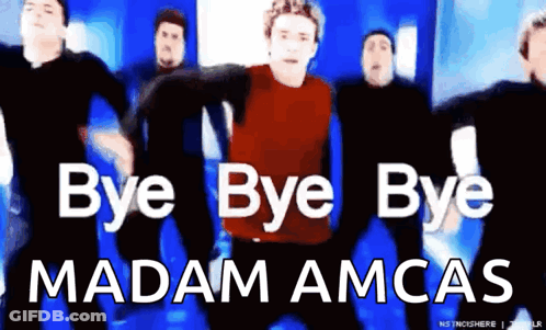 A Group Of Men Are Dancing With The Words Bye Bye Madam Amcas Written Above Them GIF