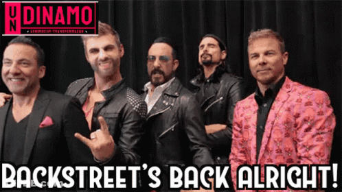 A Group Of Men Are Posing For A Photo With The Words Backstreet 'S Back Alright GIF