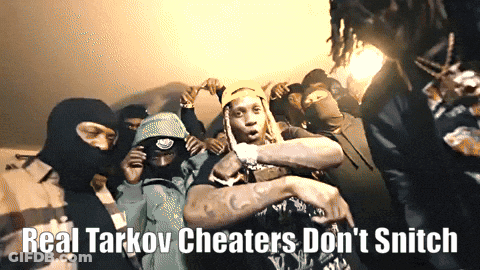 A Group Of Men Are Posing For A Picture With The Caption Real Tarkov Cheaters Don T Snitch GIF