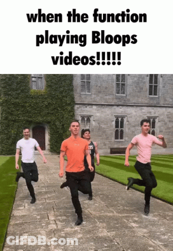 A Group Of Men Are Running In Front Of A Building With The Caption When The Function Playing Bloops Videos !!! GIF