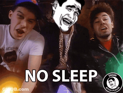 A Group Of Men Are Standing Next To Each Other With The Words No Sleep Written On The Bottom GIF