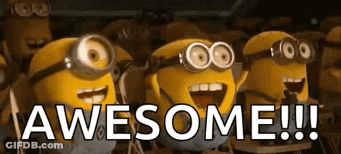 A Group Of Minions Are Standing Next To Each Other With The Words Awesome Written Above Them . GIF