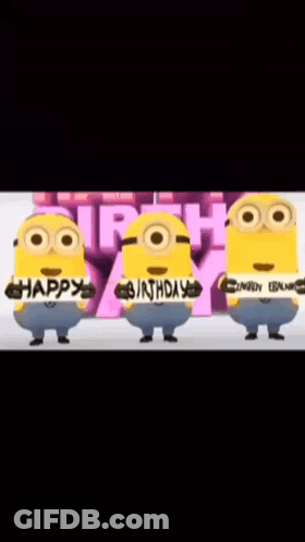 A Group Of Minions Holding Signs That Say Happy Birthday GIF