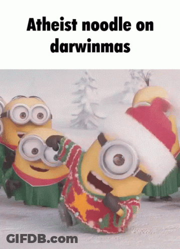 A Group Of Minions Wearing Santa Hats And Sweaters With The Caption " Atheist Noodle On Darwinmas " On The Bottom GIF