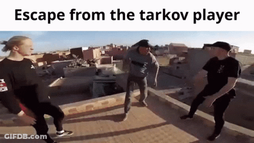 A Group Of People Are Dancing On A Rooftop With The Caption Escape From The Tarkov Player . GIF