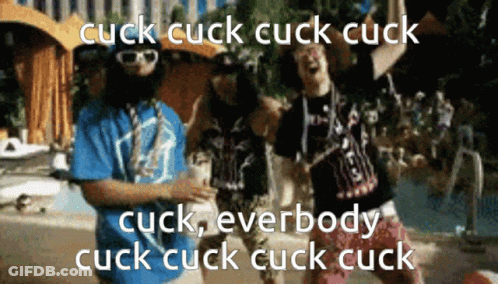 A Group Of People Are Dancing With The Words Cuck Cuck Cuck Cuck Cuck GIF