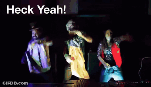 A Group Of People Are Dancing With The Words Heck Yeah Behind Them GIF