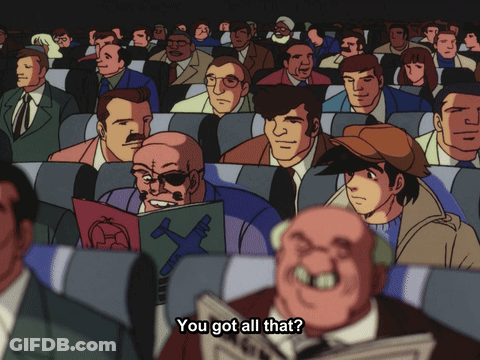 A Group Of People Are Sitting In A Theater And One Of Them Is Asking If They Got All That GIF