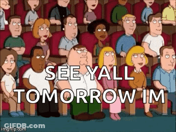 A Group Of People Are Sitting In A Theater Watching A Movie And A Cartoon Character Says `` See Yall Tomorrow Im '' GIF