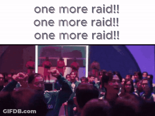 A Group Of People Are Standing In Front Of A Screen That Says One More Raid GIF