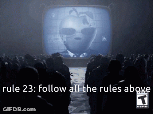 A Group Of People Looking At A TV Screen With The Words Rule 23 Follow All The Rules Above At The Bottom GIF