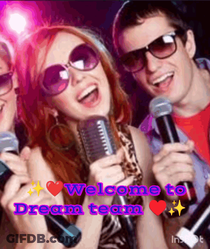 A Group Of People Singing Into Microphones With The Words Welcome To Dream Team Written On The Bottom GIF