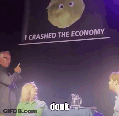 A Group Of People Sitting In Front Of A Sign That Says ' I Crashed The Economy ' GIF