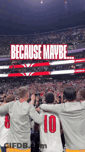 A Group Of People Standing In Front Of A Crowd With The Words Because Maybe Written On The Top GIF