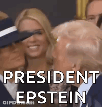 A Group Of People Standing Next To Each Other With The Words President Epstein Written On Them . GIF