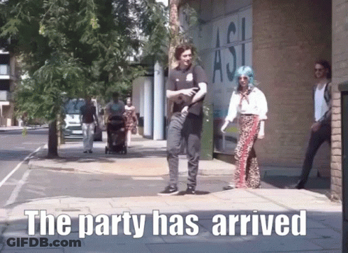 People Walking With The Party Has Arrived Text GIF