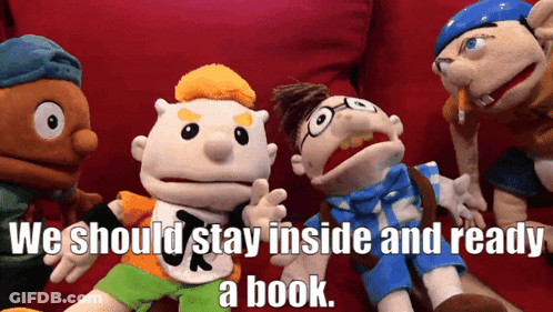 A Group Of Puppets Are Sitting On A Red Couch With The Words We Should Stay Inside And Ready A Book GIF