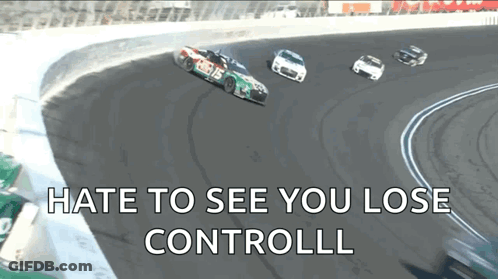 A Group Of Race Cars Are Racing On A Track With The Words " Hate To See You Lose Controll " Written On The Bottom GIF