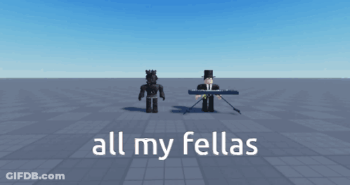 A Group Of Roblox Characters Standing Next To Each Other With The Words All My Fellas On The Bottom GIF
