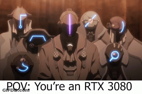 A Group Of Robots Are Standing Next To Each Other With A Caption That Says Pov You 'Re An Rtx 3080 GIF