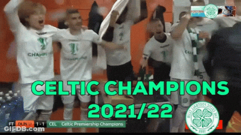 A Group Of Soccer Players Are Celebrating With The Words Celtic Champions 2021/22 On The Bottom GIF
