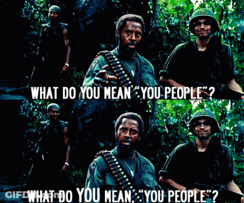 A Group Of Soldiers Are Standing In The Woods And They Are Asking What Do You Mean You People GIF