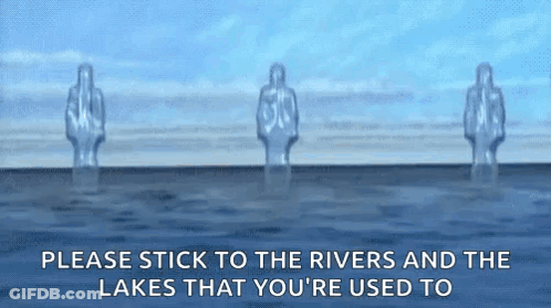 A Group Of Statues Standing In The Water With The Words Please Stick To The Rivers And The Lakes GIF