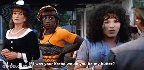 A Group Of Women Are Standing Next To Each Other And One Of Them Is Asking If I Was Your Bread Would You Be My Butter GIF