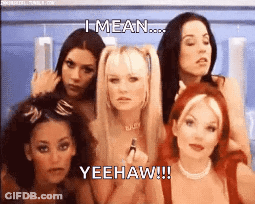 A Group Of Women Are Standing Next To Each Other And One Of Them Is Holding A Lipstick And Says I Mean Yeehaw !! GIF