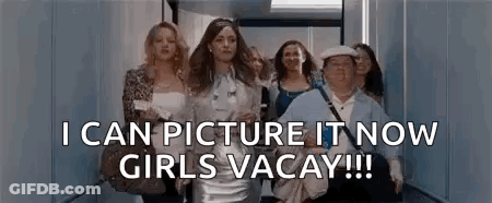 A Group Of Women Are Walking Down An Elevator With The Words `` I Can Picture It Now Girls Vacay ! '' GIF