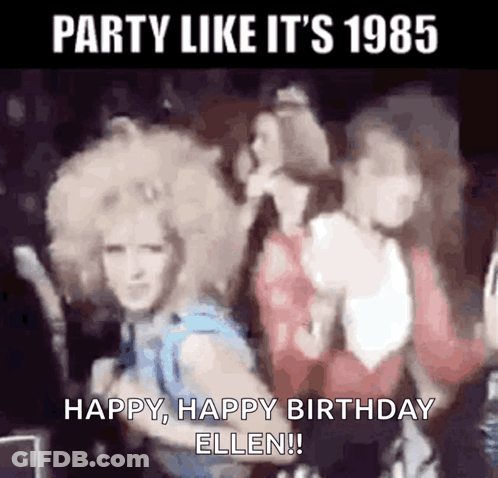 A Group Of Women Dancing With The Caption Party Like It 'S 1985 GIF