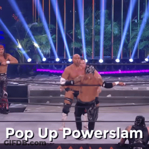 A Group Of Wrestlers In A Ring With The Words Pop Up Powerslam GIF