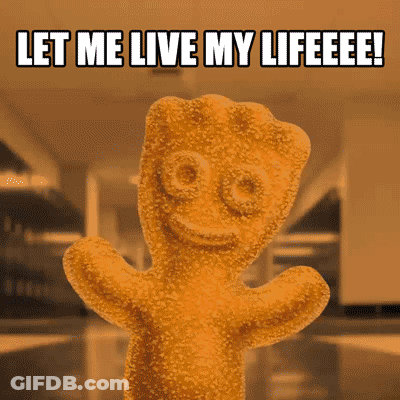 A Gummy Bear Says Let Me Live My Life GIF