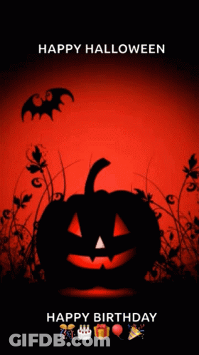 A Halloween Background With A Pumpkin And Bats And The Words Happy Halloween Happy Birthday GIF