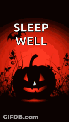 A Halloween Poster That Says Sleep Well With A Pumpkin And Bats In The Background GIF