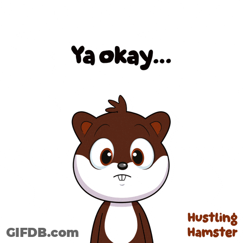 A Hamster With Its Eyes Closed And The Words Ya Okay GIF
