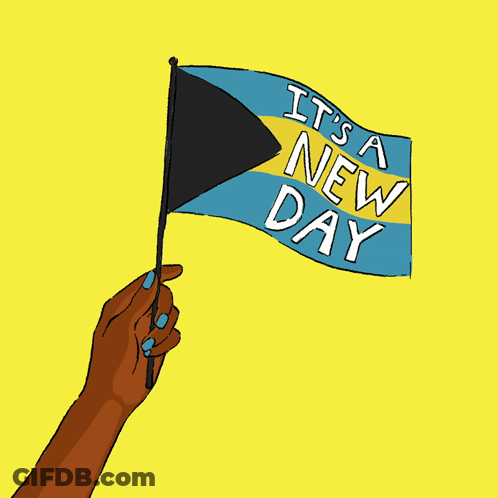 A Hand Holds Up A Flag That Says It 'S A New Day GIF