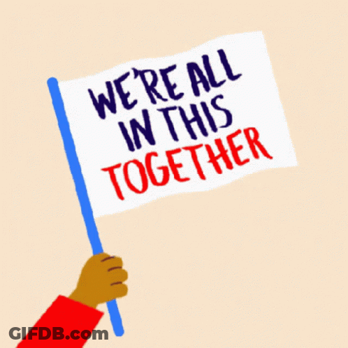A Hand Holds Up A Sign That Says We 'Re All In This Together GIF