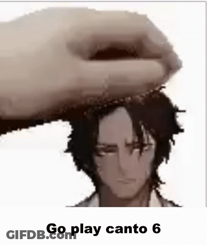 A Hand Is Holding A Man 'S Head With The Words `` Go Play Canto 6 '' Above It . GIF