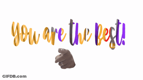 A Hand Is Pointing To The Words You Are The Best GIF
