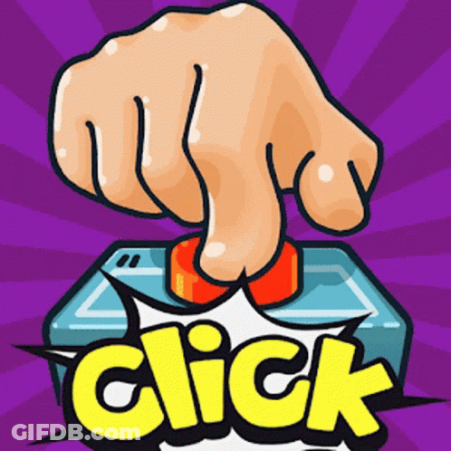 A Hand Is Pressing A Button With The Word Click Behind It GIF