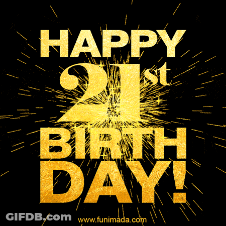 A Happy 21St Birthday Greeting Card With Gold Fireworks In The Background GIF