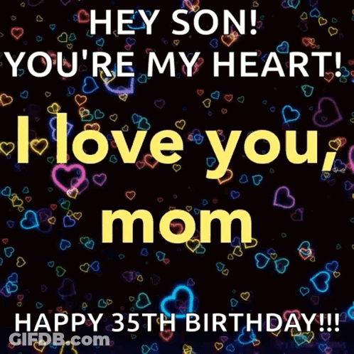 A Happy 35Th Birthday Message For A Son GIF
