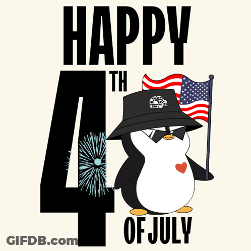 A Happy 4Th Of July Poster With A Penguin Wearing A Hat GIF